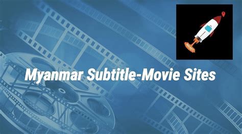 'myanmar subtitle' Search .
